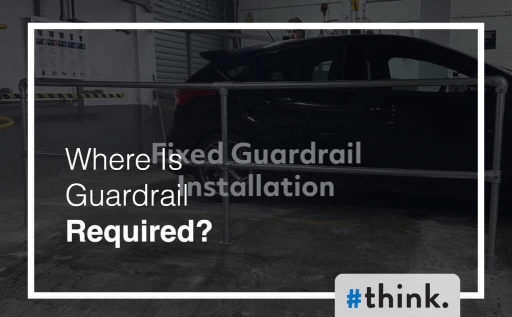 Where is guardrail required UK rules